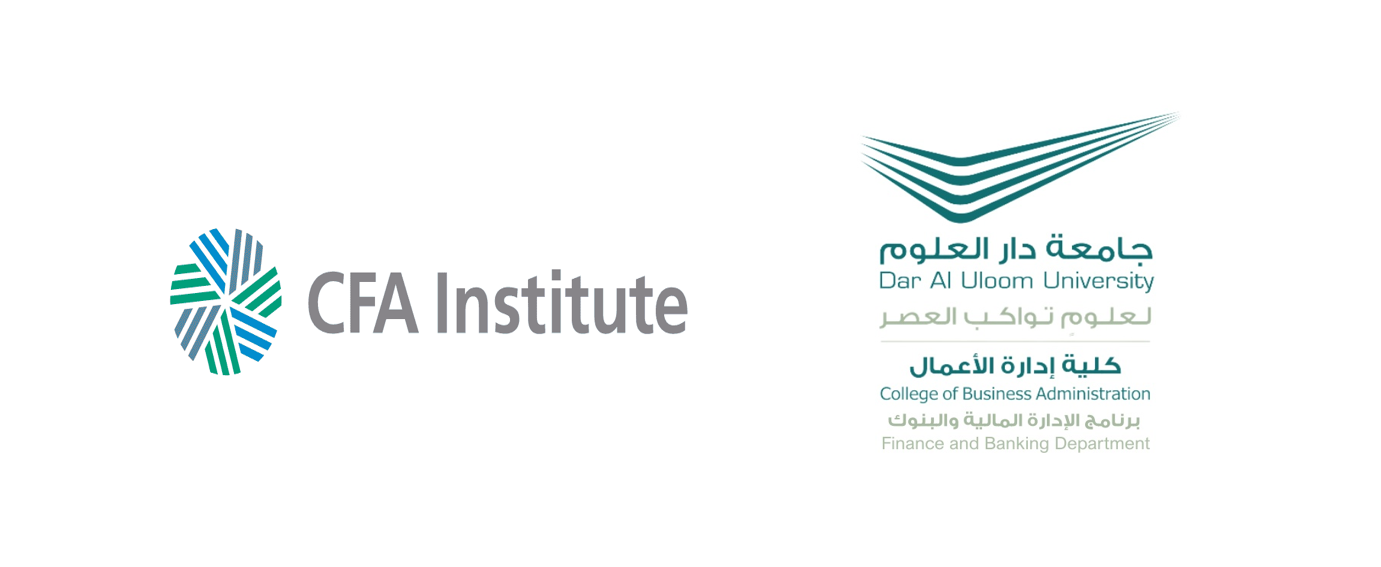 Finance and Banking Program at the College of Business Administration at Dar Al Uloom University is recognized as an Affiliated Program by the Chartered Financial Analyst (CFA Institute).